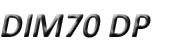 DIM70DP