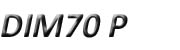 DIM70P