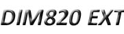 DIM820 EXT
