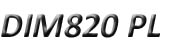 DIM820 PL